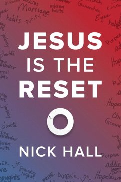 Jesus Is the Reset (eBook, ePUB) - Hall, Nick