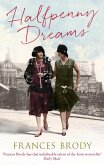 Halfpenny Dreams (eBook, ePUB) Halfpenny Dreams (eBook, ePUB)