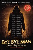 The Bye Bye Man (eBook, ePUB)