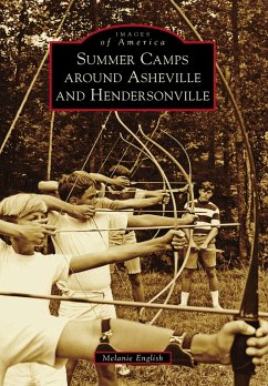 Summer Camps around Asheville and Hendersonville (eBook, ePUB) - English, Melanie