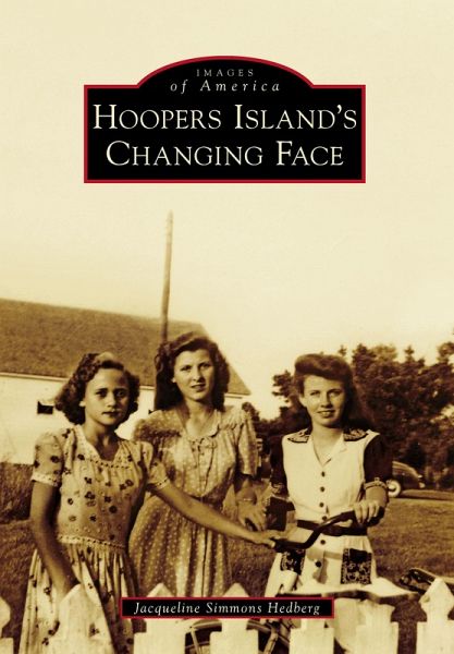 Hoopers Island's Changing Face (eBook, ePUB) Hoopers Island's Changing Face (eBook, ePUB)