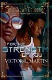 For the Strength of You (eBook, ePUB)