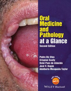 Oral Medicine and Pathology at a Glance (eBook, PDF) - Diz Dios, Pedro; Scully, Crispian; Paes de Almeida, Oslei; Bagán, José V.; Mosqueda Taylor, Adalberto