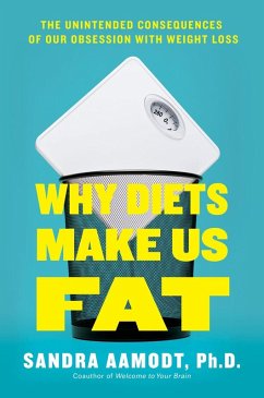 Cover Why Diets Make Us Fat (eBook, ePUB)