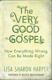 The Very Good Gospel (eBook, ePUB)