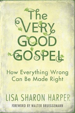 The Very Good Gospel (eBook, ePUB) - Harper, Lisa Sharon