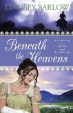 Beneath the Heavens (eBook, ePUB)