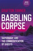 Babbling Corpse (eBook, ePUB) Babbling Corpse (eBook, ePUB)