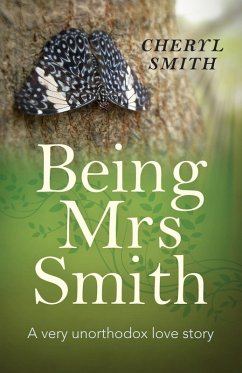 Being Mrs Smith (eBook, ePUB) - Smith, Cheryl