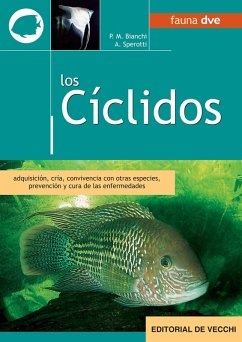 Los cíclidos (eBook, ePUB) - Bianchi, Piero M.; Sperotti, Andrea