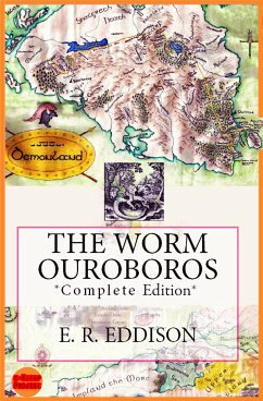 The Worm Ouroboros (eBook, ePUB) - Eddison, E. R.