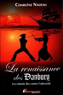 Cover La renaissance des Danbury : Les enfants lies contre l'adversite (eBook, ePUB)