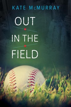 Out in the Field (eBook, ePUB) - Mcmurray, Kate