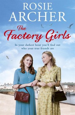The Factory Girls (eBook, ePUB) - Archer, Rosie