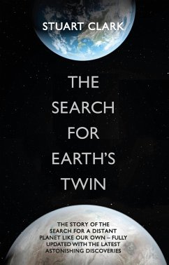 The Search For Earth's Twin (eBook, ePUB) - Clark, Stuart