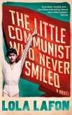 The Little Communist Who Never Smiled (eBook, ePUB)