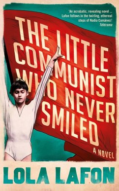 The Little Communist Who Never Smiled (eBook, ePUB) - Lafon, Lola