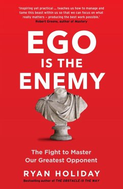 Ego is the Enemy (eBook, ePUB) - Holiday, Ryan