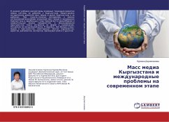 Mass media Kyrgyzstana i mezhdunarodnye problemy na sowremennom ätape - Dzhumagazieva, Nurzhana