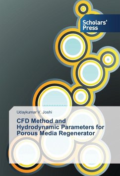 CFD Method and Hydrodynamic Parameters for Porous Media Regenerator - Joshi, Udaykumar V.