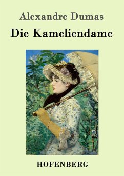 Die Kameliendame - Dumas, Alexandre