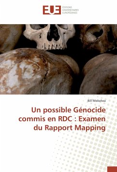 Un possible Génocide commis en RDC : Examen du Rapport Mapping - Mokelwa, Bill