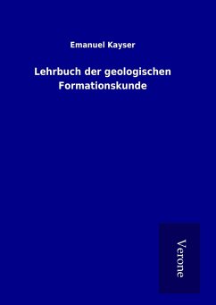 Lehrbuch der geologischen Formationskunde
