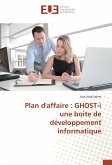 Plan d'affaire : GHOST-i une boite de développement informatique Plan d'affaire : GHOST-i une boite de développement informatique