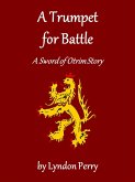 A Trumpet for Battle (Sword of Otrim, #2) (eBook, ePUB)