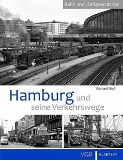 Hamburg und seine Verkehrswege - Greß, Gerhard