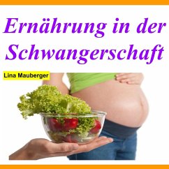 Ernährung in der Schwangerschaft (MP3-Download) - Mauberger, Lina