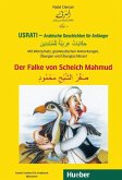 Usrati - Arabische Geschichten für Anfänger. Der Falke von Scheich Mahmud