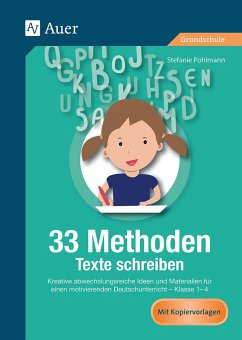 33 Methoden Texte schreiben - Pohlmann, Stefanie