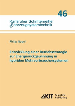 Entwicklung einer Betriebsstrategie zur Energierückgewinnung in hybriden Mehrverbrauchersystemen