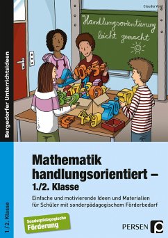 Mathematik handlungsorientiert - 1./2. Klasse - Voigt, Claudia