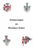 Erinnerungen an Breslauer Zeiten