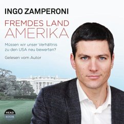 Fremdes Land Amerika - Zamperoni, Ingo