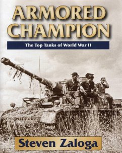 Armored Champion (eBook, ePUB) - Zaloga, Steven Armored Champion (eBook, ePUB) - Zaloga, Steven