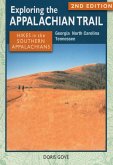 Exploring the Appalachian Trail: Hikes in the Southern Appalachians (eBook, ePUB) Exploring the Appalachian Trail: Hikes in the Southern Appalachians (eBook, ePUB)