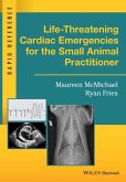 Life-Threatening Cardiac Emergencies for the Small Animal Practitioner (eBook, ePUB)