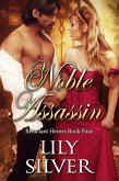 Noble Assassin (Reluctant Heroes, #4) (eBook, ePUB)