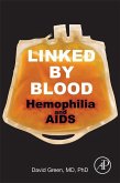 Linked by Blood: Hemophilia and AIDS (eBook, ePUB)
