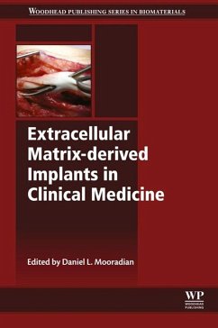 Extracellular Matrix-derived Implants in Clinical Medicine (eBook, ePUB)