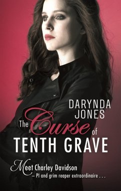 The Curse of Tenth Grave (eBook, ePUB) - Jones, Darynda