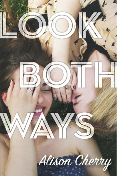 Look Both Ways (eBook, ePUB)