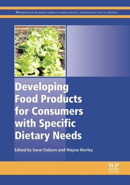 Developing Food Products for Consumers with Specific Dietary Needs (eBook, ePUB) Developing Food Products for Consumers with Specific Dietary Needs (eBook, ePUB)