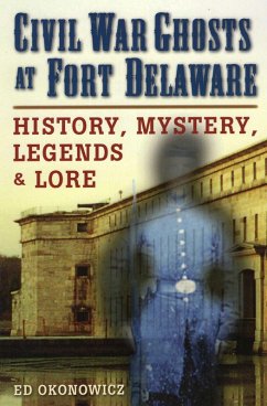 Cover Civil War Ghosts at Fort Delaware (eBook, ePUB)