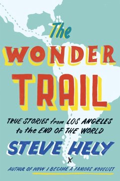 The Wonder Trail (eBook, ePUB) - Hely, Steve