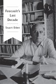 Foucault's Last Decade (eBook, ePUB)
