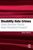 Disability Hate Crimes (eBook, PDF)
